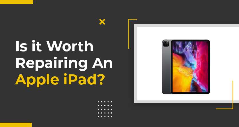 Is it worth repairing an Apple iPad